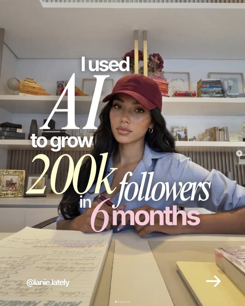 Carousel cover from @lanie.lately: Lanie, an AI avatar, at a desk in a red cap, with the words “I used AI to grow 200k followers in 6 months”.